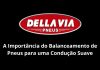 A Importância do Balanceamento de Pneus para uma Condução Suave A Importância do Balanceamento de Pneus para uma Condução Suave