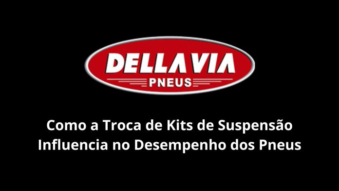 Como a Troca de Kits de Suspensão Influencia no Desempenho dos Pneus