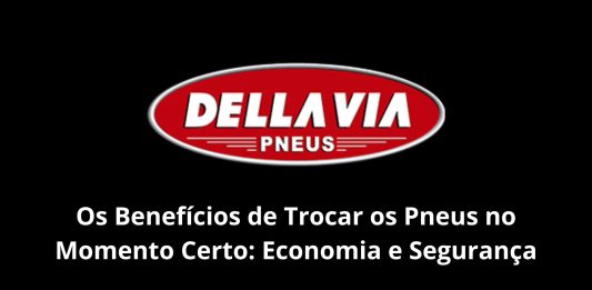 Os Benefícios da Troca de Pneus no Momento Certo: Economia e Segurança
