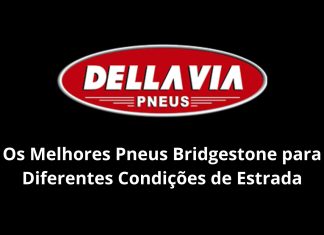 Os Melhores Pneus Bridgestone para Diferentes Condições de Estrada