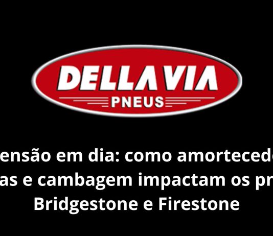 Suspensão em dia: como amortecedores, molas e cambagem impactam os pneus Bridgestone e Firestone suspensão em dia e vida útil dos pneus